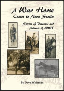 Cover
of ‘A War Horse Comes to Nova Scotia’ by author Dave Whitman.